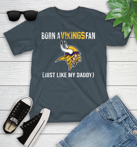 NFL Minnesota Vikings Football Loyal Fan Just Like My Daddy Shirt Youth T-Shirt 9