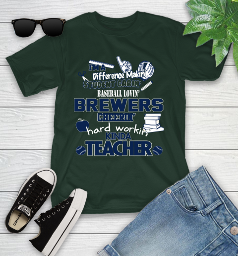 Milwaukee Brewers MLB I'm A Difference Making Student Caring Baseball Loving Kinda Teacher (1) Youth T-Shirt 5