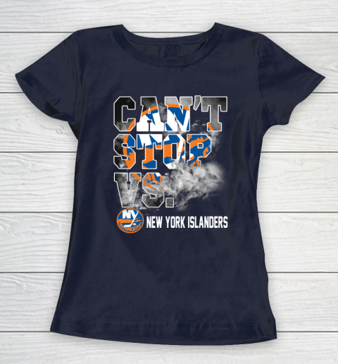 NHL New York Islanders Hockey Can't Stop Vs Women's T-Shirt 2