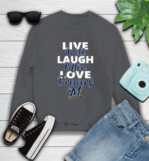 MLB Baseball Milwaukee Brewers Live Well Laugh Often Love Shirt Sweatshirt 7 MLB Baseball Milwaukee Brewers Live Well Laugh Often Love Shirt Sweatshirt - Image 7