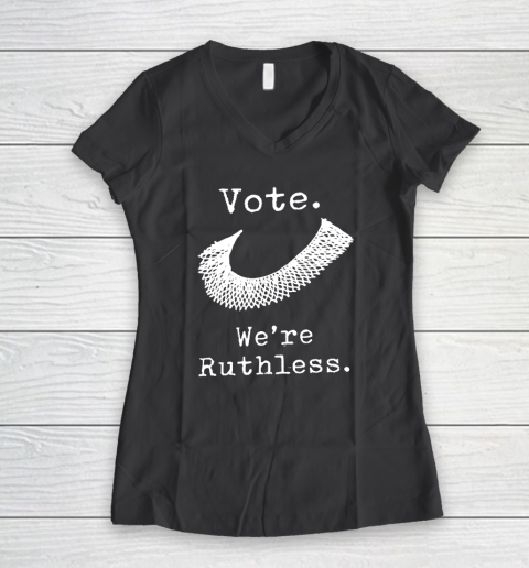 Women Vote We're Ruthless Women's V-Neck T-Shirt 4
