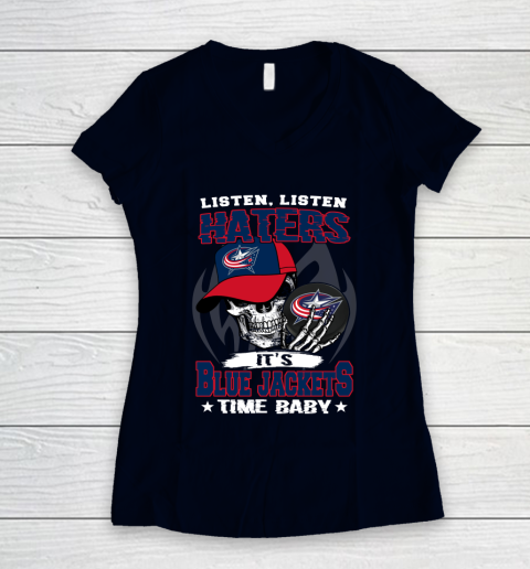Listen Haters It is JACKETS Time Baby NHL Women's V-Neck T-Shirt 2