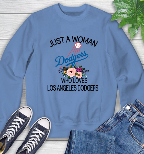 MLB Just A Woman Who Loves Los Angeles Dodgers Baseball Sports Sweatshirt 8
