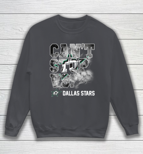 NHL Dallas Stars Hockey Can't Stop Vs Sweatshirt 4