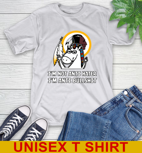 Washington Redskins NFL Football Unicorn I'm Not Anti Hater I'm Anti Bullshit T-Shirt 12