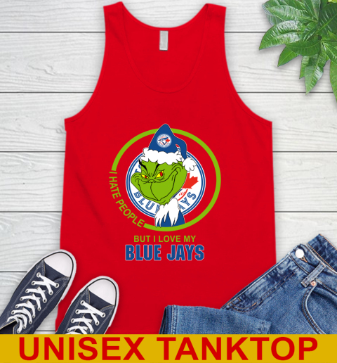 Toronto Blue Jays MLB Christmas Grinch I Hate People But I Love My Favorite Baseball Team Tank Top 6