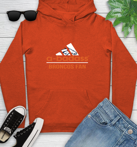 Denver Broncos NFL Football A Badass Adidas Adoring Fan Sports Youth Hoodie 4