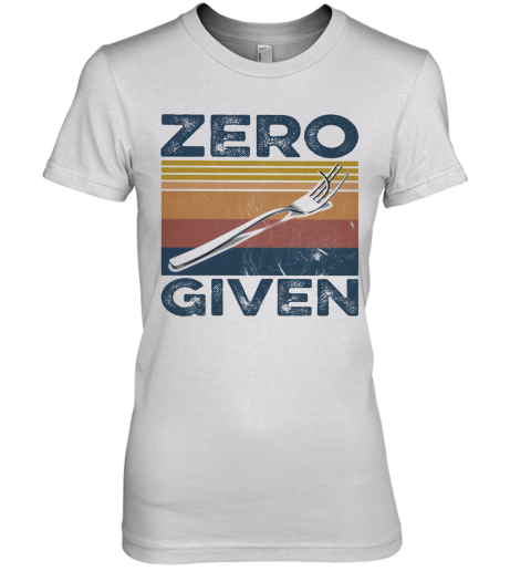 Zero Give Vintage Premium Women's T-Shirt