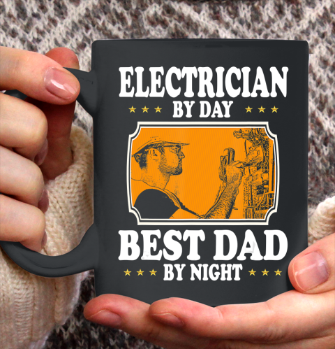 Father gift shirt Vintage Electrician by day best Dad by night lovers father T Shirt Ceramic Mug 11oz