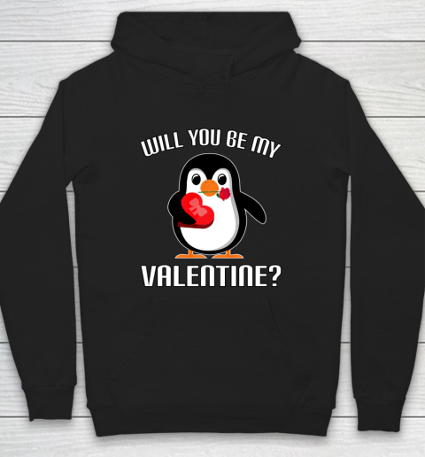 Will You Be My Valentine Funny Cute Penguin Hoodie