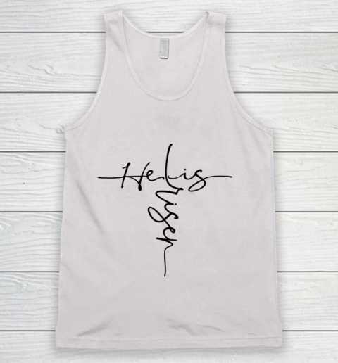 Easter He is Risen Cross Christian Tank Top