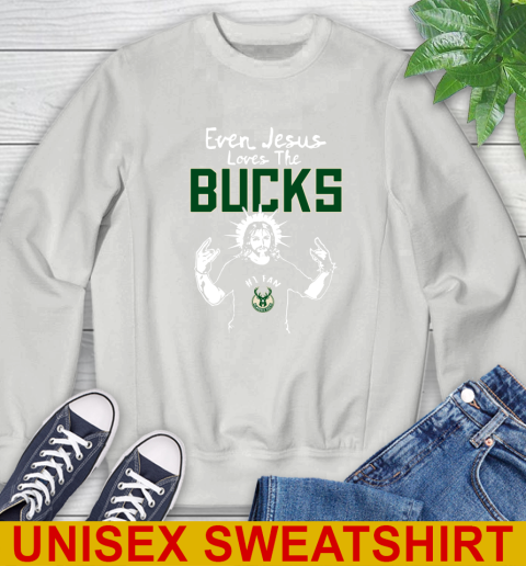 Milwaukee Bucks NBA Basketball Even Jesus Loves The Bucks Shirt Sweatshirt 5