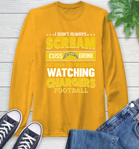 San Diego Chargers NFL Football I Scream Cuss Drink When I'm Watching My Team Long Sleeve T-Shirt 2