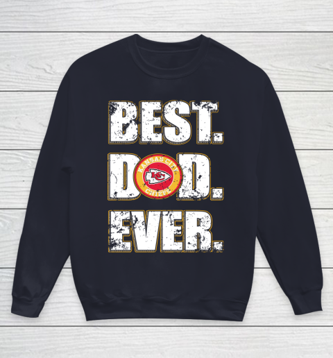 NFL Kansas City Chiefs Football Best Dad Ever Family Shirt Youth Sweatshirt 2