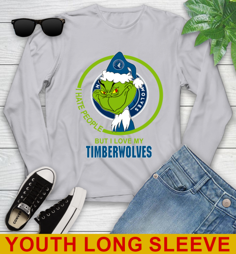 Minnesota Timberwolves NBA Christmas Grinch I Hate People But I Love My Favorite Basketball Team Youth Long Sleeve 6