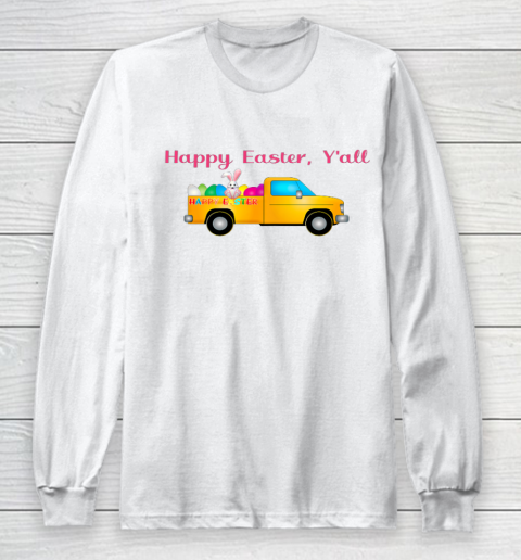 Happy Easter Y all Easter Bunny Egg Truck by Inspiremetees Long Sleeve T-Shirt