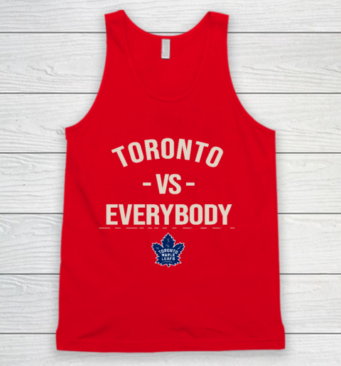 Toronto Maple Leafs Vs Everybody Tank Top 5