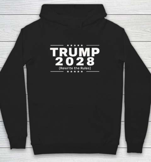 Trump 2028 Rewrite The Rules Hoodie