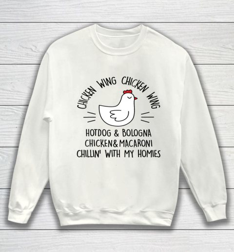 Viral Chicken Wing Chicken Wing Hot Dog Bologna Song Lyric Sweatshirt
