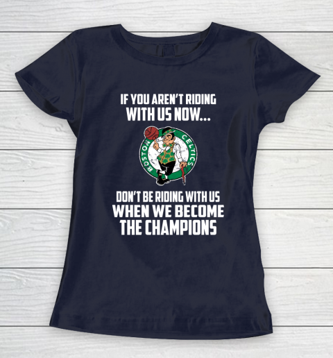 NBA Boston Celtics Basketball We Become The Champions Women's T-Shirt 2