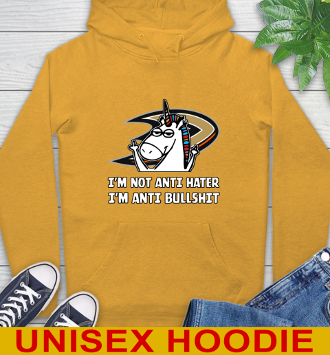 Anaheim Ducks NHL Hockey Unicorn I'm Not Anti Hater I'm Anti Bullshit Hoodie 3