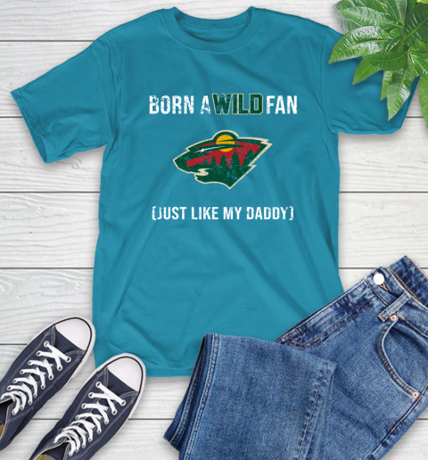 NHL Minnesota Wild Hockey Loyal Fan Just Like My Daddy Shirt T-Shirt 10