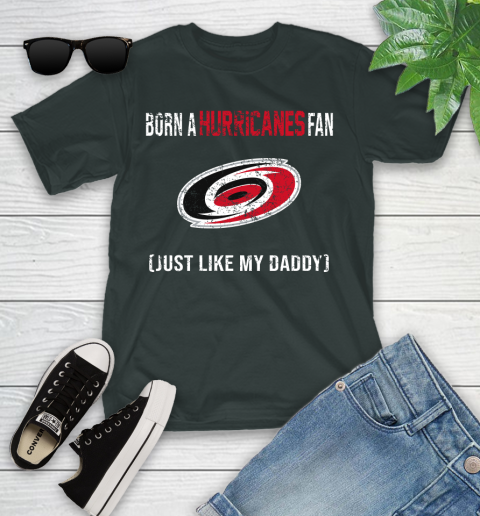 NHL Carolina Hurricanes Hockey Loyal Fan Just Like My Daddy Shirt Youth T-Shirt 5