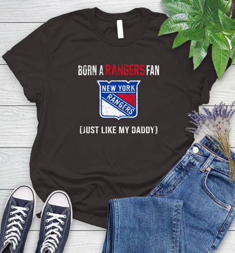 NHL New York Rangers Hockey Loyal Fan Just Like My Daddy Shirt Women's T-Shirt 9