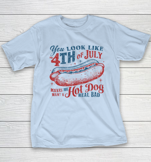 You Look Like The Fourth Of July Youth T-Shirt 5