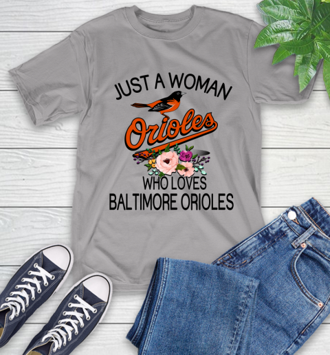 MLB Just A Woman Who Loves Baltimore Orioles Baseball Sports T-Shirt 4