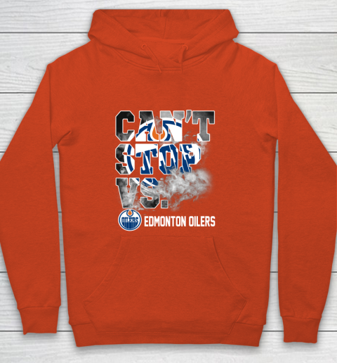 NHL Edmonton Oilers Hockey Can't Stop Vs Youth Hoodie 3