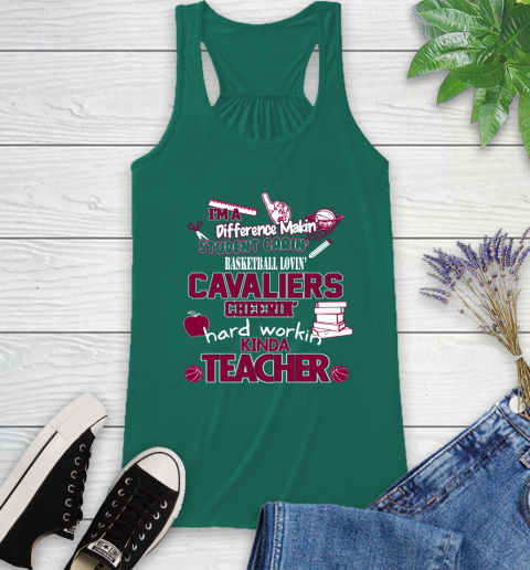 Cleveland Cavaliers NBA I'm A Difference Making Student Caring Basketball Loving Kinda Teacher Racerback Tank 6