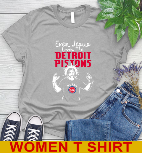 Detroit Pistons NBA Basketball Even Jesus Loves The Pistons Shirt Women's T-Shirt 5