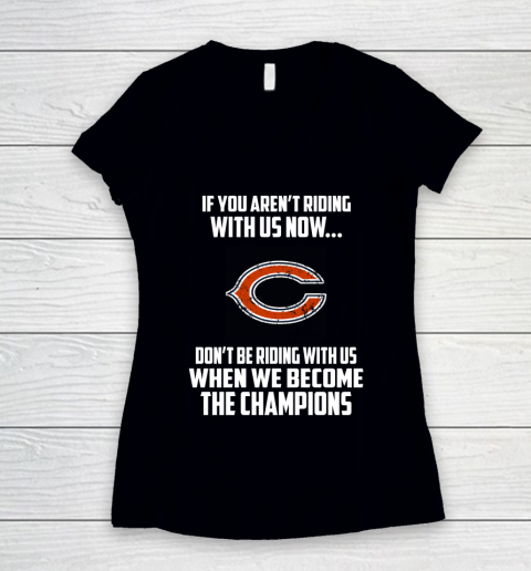 NFL Chicago Bears Football We Become The Champions Women's V-Neck T-Shirt