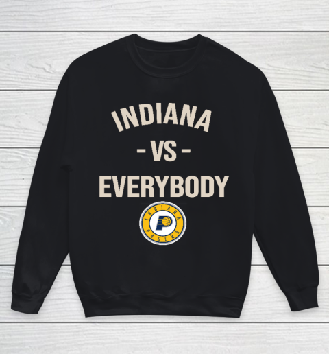 Indiana Pacers Vs Everybody Youth Sweatshirt