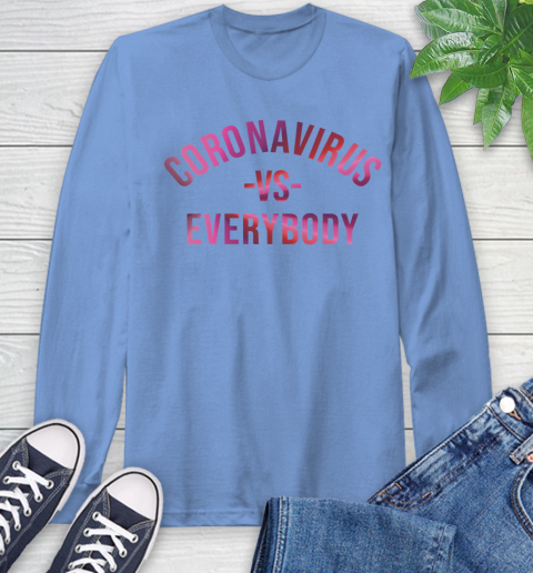 Coronavirus VS Every Body Shirt 69