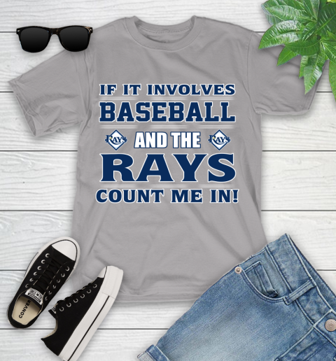 MLB If It Involves Baseball And Tampa Bay Rays Count Me In Sports Youth T-Shirt 4