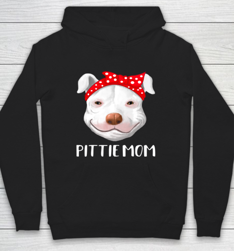 Dog Mom Shirt Pitbull Dog Lovers Pittie Mom Mothers Day Gift Hoodie