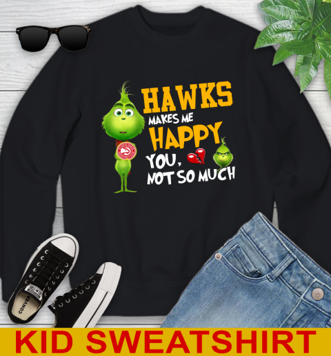 NBA Atlanta Hawks Makes Me Happy You Not So Much Grinch Basketball Sports Youth Sweatshirt