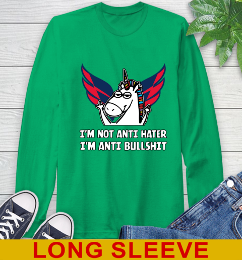 Washington Capitals NHL Hockey Unicorn I'm Not Anti Hater I'm Anti Bullshit Long Sleeve T-Shirt 7