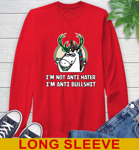 Milwaukee Bucks NBA Basketball Unicorn I'm Not Anti Hater I'm Anti Bullshit Long Sleeve T-Shirt 10