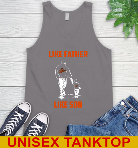 Baltimore Orioles MLB Baseball Like Father Like Son Sports Tank Top 6