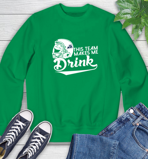 Los Angeles Rams NFL Football This Team Makes Me Drink Adoring Fan Sweatshirt 7
