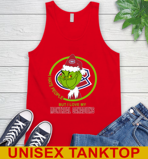 Montreal Canadiens NHL Christmas Grinch I Hate People But I Love My Favorite Hockey Team Tank Top 6