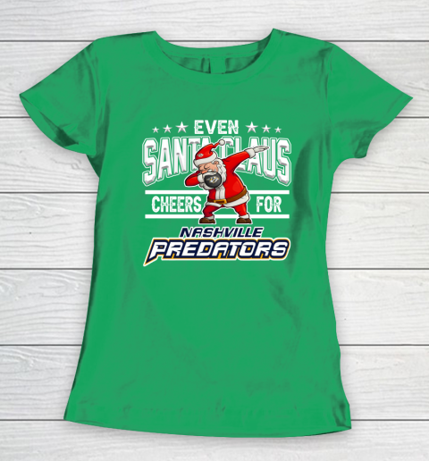 Nashville Predators Even Santa Claus Cheers For Christmas NHL Women's T-Shirt 5