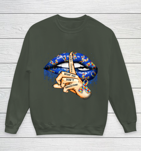 Autism Lips Don t Judge What You Don t Understand Autism Mom Youth Sweatshirt 8