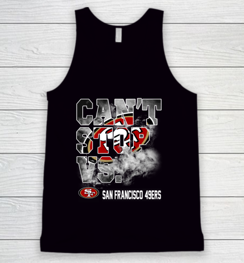 NFL San Francisco 49ers Can't Stop Vs Tank Top