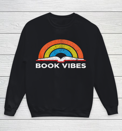 Reading Rainbow t shirt Vintage Retro Book Vibes Rainbow Gift for Reading Lovers Youth Sweatshirt