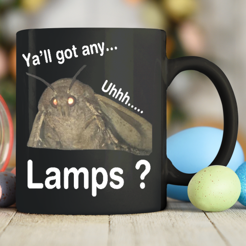Y'all Got Any Lamps Ceramic Mug 11oz