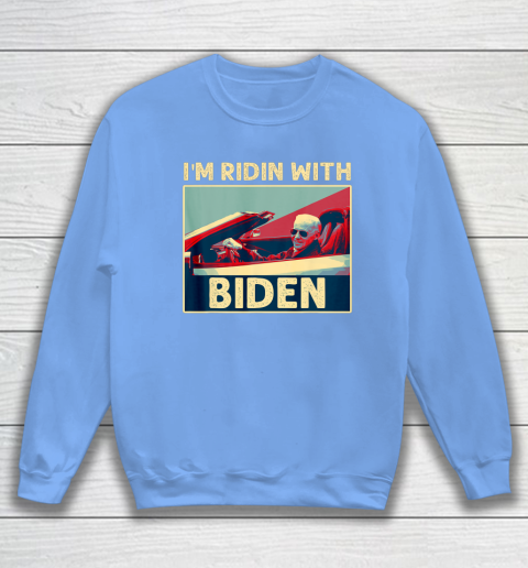 I'm Riding With Joe Biden Sweatshirt 8